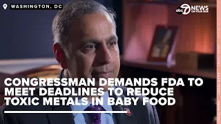 US Congressman demands FDA commit to deadlines for reducing toxic metals in baby food