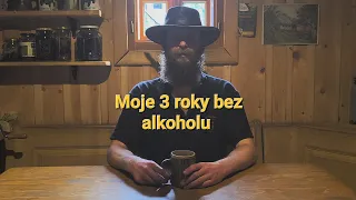 Moje 3 roky bez alkoholu