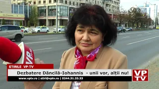 Dezbatere Dăncilă Iohannis    unii vor, alții nu!