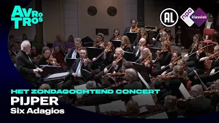 Pijper: Six Adagios - Radio Filharmonisch Orkest & Edo de Waart - Live concert HD