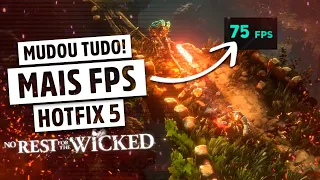 MUDOU TUDO! NO REST FOR THE WICKED - HOTFIX 5  +OTIMIZAÇÕES, +FPS e MUITAS novidadesNO PC