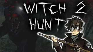 WITCH HUNT - ANOTHER ONE BITES THE DUST - Part 2