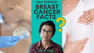 Breast Cancer Facts - Q&A Session - Part 2 - with Dr Tasha