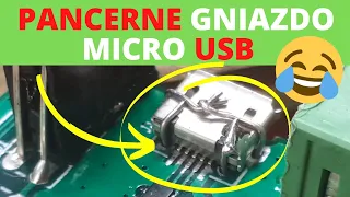 Pancerne gniazdo micro USB - wymiana gniazda na improwizowanie wzmocnione