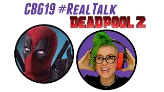 Deadpool 2 Movie Review ► #RealTalk