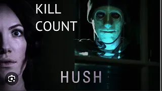 Hush (2016) Kill Count - SO1