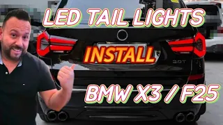 LED TAIL LIGHTS INSTALL FOR BMW X3 F25