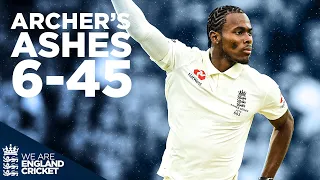 Archer's Explosive 6-45! | Jofra Removes Warner In Super Bowling Spell! | The Ashes 2019