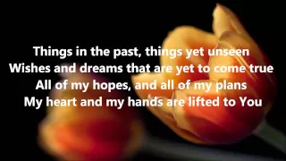 Lord I Offer You My Life - Don Moen (Lyrics)