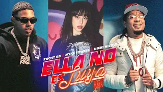 Rochy RD x Myke Towers x Nicki Nicole - Ella No Es Tuya (Remix)