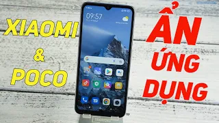 Ẩn Ứng Dụng Điện Thoại Các Dòng Điện Thoại XIAOMI, POCO.. Hướng Dẫn Cực Chi Tiết!