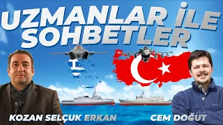 UZMANLAR İLE SOHBETLER #58 CEM DOĞUT KOZAN SELÇUK ERKAN !! YUNANİSTAN , ABD , İNGİLTERE VE TÜRKİYE