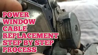 Power Window Cable Replacement Step by Step Process!