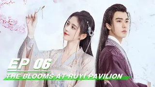 【FULL】The Blooms At RUYI Pavilion EP06 | 如意芳霏 | iQIYI