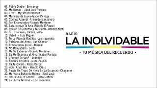 Baladas del Recuerdo - Radio La Inolvidable - Tu Música Del Recuerdo (4) - Las Mejores Baladas