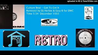 Culture Beat - Got To Get It (DMC remix by DJ Herbie & Easy B December 1993)