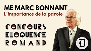 L'importance de la parole par Me Marc Bonnant - Finale Concours d'Éloquence 2018