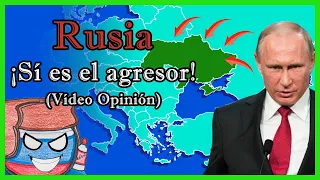 ¿Por qué RUSIA🇷🇺 sí es el AGRESOR en la guerra de UCRANIA🇺🇦? (Vídeo Opinión) - El Mapa de Sebas