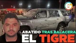 Abatido “El Tigre” del CDG ; Su gente pidió "cese al fuego" #Tamaulipas