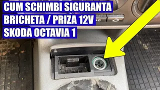 TUTORIAL: Cum schimbi siguranta bricheta / priza 12V la Skoda Octavia 1 (1998-2004) - Schema Tablou