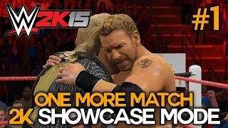 WWE 2K15 - 2K Showcase - "One More Match" Part 1 [WWE 2K15 Showcase Mode DLC Ep 1]