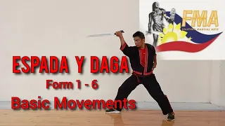 ESPADA y DAGA (Form 1 - 6) Basic Movements | FMA