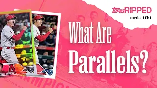 Cards 101: What Are Parallels?