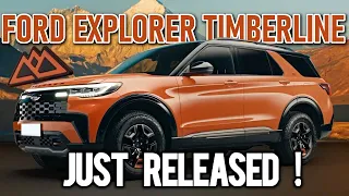 ALL NEW 2024 - 2025 FORD EXPLORER TIMBERLINE --- JUST RELEASED !
