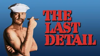 POSLJEDNJI ZADATAK (The Last Detail, 1973) - CIJELI FILM sa HR prijevodom.