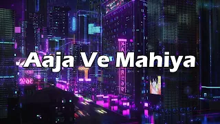 [Slowed+Reverb] Aaja We Mahiya - Imran Khan - Vhan Muzic