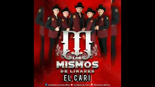 El Cari- Los Mismos de Linares