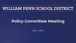 Policy Committee Meeting - May 2, 2024