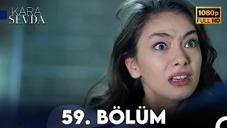 Kara Sevda 59. Bölüm FULL HD