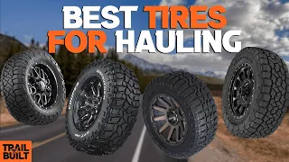 Best Tires For Hauling || Load Ratings