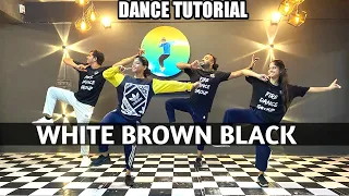 White Brown Black Dance Video- Avvy Sra | Karan Aujla | Dance Tutorial Jaani | Amanninder Singh