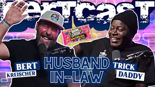 Trick Daddy Is A Thug & A Husband In-Law | Bertcast # 595