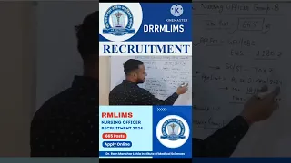 Dr. ram manohar lohia institute of medical sciences | DRRMLIMS Nursing Officer Recruitment 2024📣