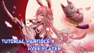 Tutorial Particle X (Avee Player)