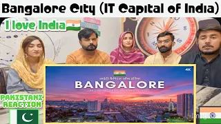 Bangalore City - IT Capital of India | बैंगलोर शहर | Bengaluru City pakistani Reaction