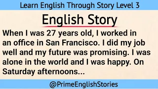 Learn English Through Story Level 3 | Graded Reader | Prime English Stories