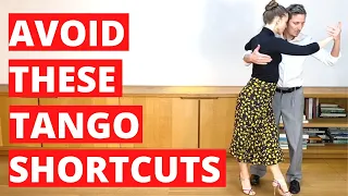 3 Common Tango Mistakes & How To Avoid Them (Shortcuts You Don't Want)