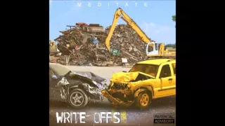 Meditate aka Mehdi Monir - Write offs - (Audio) Prod by Ozzie