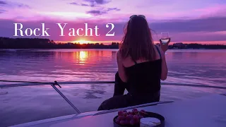 Rock Yacht 2 - Another 70s & 80s Style Party Boat Playlist - Rock, Funk, Island Vibe, Bossa Nova