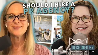 Increase Your Visibility With a PR Agency | Interior Design Business Podcast