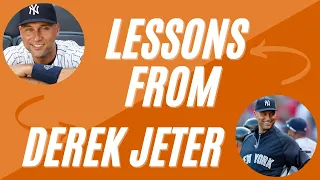 Lessons From Derek Jeter