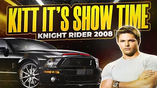 KITT it's show time/knight rider 2008