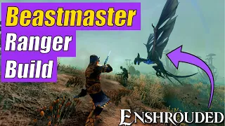 Beastmaster Ranger is STRONGER than you thought | Enshrouded Build