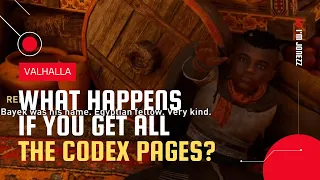 Assassin's Creed Valhalla: What happens if you get all of the Codex Pages?