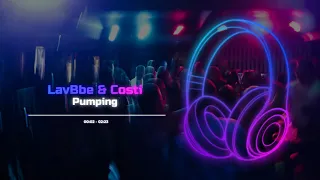 LavBbe & Costi - Pumping 🍑 | SPED UP🏃🏼‍♂️