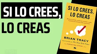 SI LO CREES, LO CREAS Brian Tracy